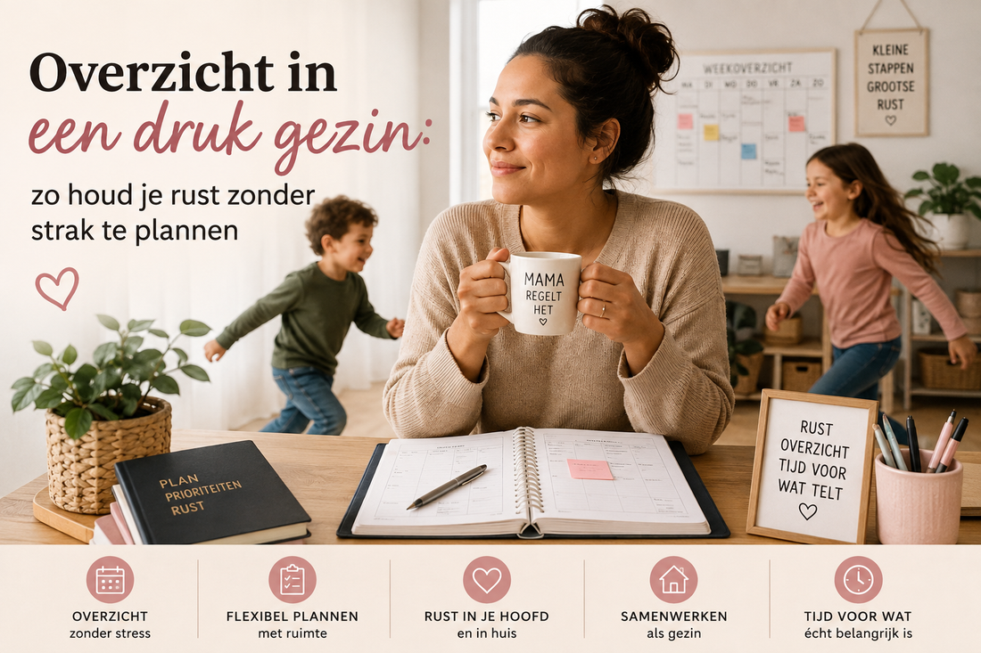 Overzicht in een druk gezin: zo houd je rust zonder strak te plannen